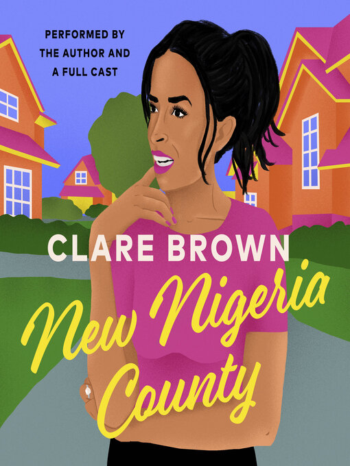 Title details for New Nigeria County by Clare Brown - Available